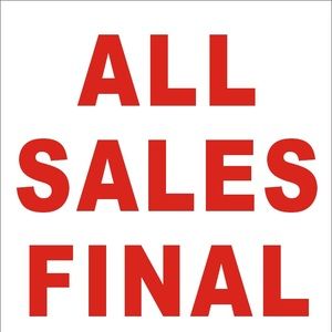 Ladies our sales are final NO exchange or refunds!